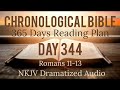 day 344 one year chronological daily bible reading plan nkjv dramatized audio version dec 10