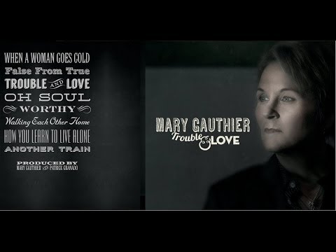 OH SOUL by Mary Gauthier OFFICIAL MUSIC VIDEO