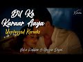 Dil Ko Karaar Aaya | Unplugged Karaoke | Neha Kakkar & Yasser Desai