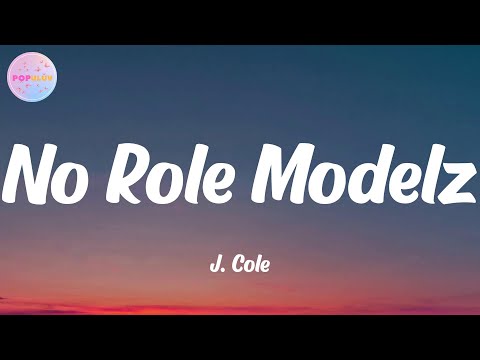 J. Cole - No Role Modelz (Lyrics)