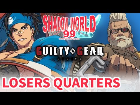 MacMens (Anji) vs Bigbootyman445 (Goldlewis) - Guilty Gear Strive Losers Quarters - Shadow World 99