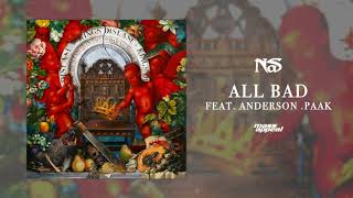 Nas &quot;All Bad&quot; feat. Anderson .Paak (Official Audio)