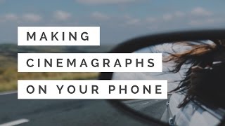 How I make cinemagraphs (moving photos) for Instagram on my phone
