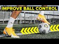 Improve ball mastery | 5 drills for ultimate control