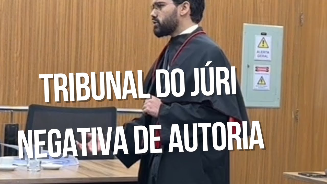 Tribunal do Júri - Negativa de Autoria