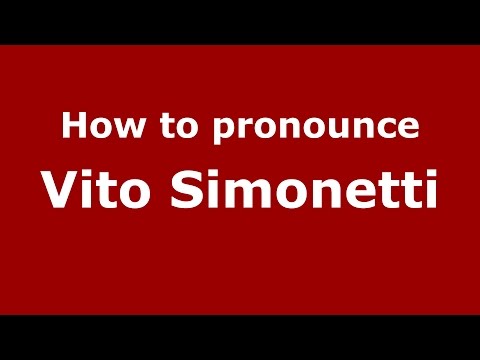 How to pronounce Vito Simonetti (Spanish/Argentina) - PronounceNames.com