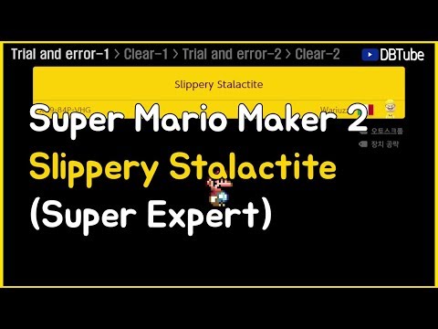 [How to do DB] Super Mario Maker 2 - Slippery Stalactite (Super Expert)