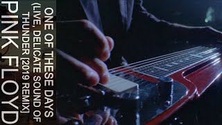 Pink Floyd - One of These Days (Live, Delicate Sound Of Thunder) [2019 Remix]