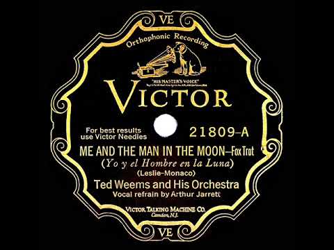 1928 Ted Weems - Me And The Man In The Moon (Art Jarrett, vocal)