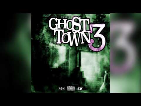Casper - Ghost Town Volume 3 (FULL MIXTAPE)