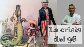 El desastre del 98 y el regeneracionismo español