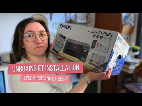 Unboxing and Installation of the Epson Eco Tank ET-2862 Printer