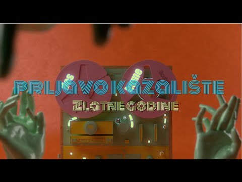 Prljavo kazalište - Zlatne godine (Official lyric video)