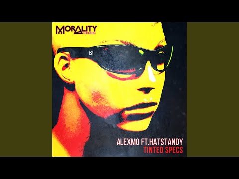 Tinted Specs (Original Mix)