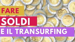 FARE SOLDI ed il TRANSURFING