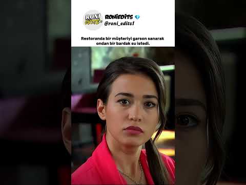 Restoranda Bir müşteriyi garson sanarak ondan bir bardak su istedi. #zenginkızfakiroğlan