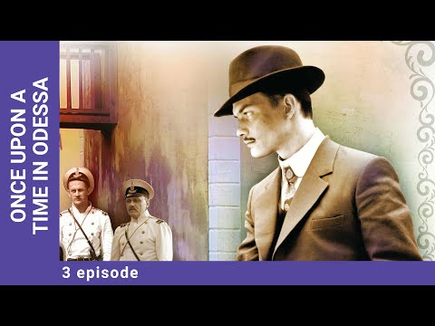 ONCE UPON A TIME IN ODESSA. Episode 3. Adventure Melodrama. English Subtitles