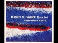 David S. Ware Quartet - Freedom Suite I. - GhostDodgyDog David S. Ware Quartet - Freedom Suite I.