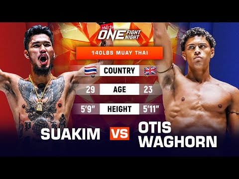 Suakim Pongsuphan PK vs Otis Waghorn full fight
