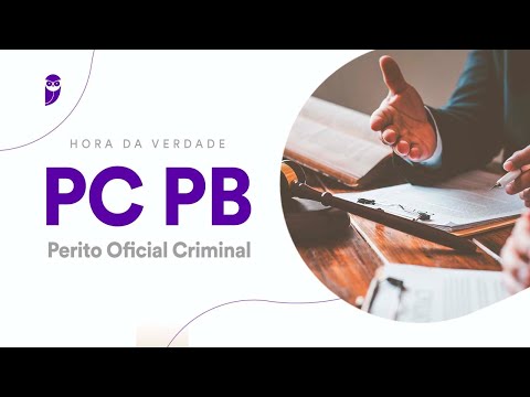 Hora da Verdade PC PB – Perito Oficial Criminal: Medicina Legal - Prof. Paulo Bilynskyj