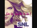 Monologue Song (La La La) - Taylor Swift SNL ...
