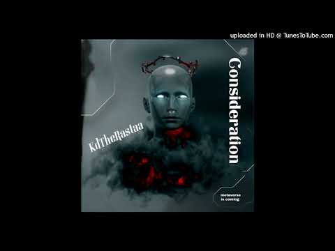 KdTheRastaa -Consideration