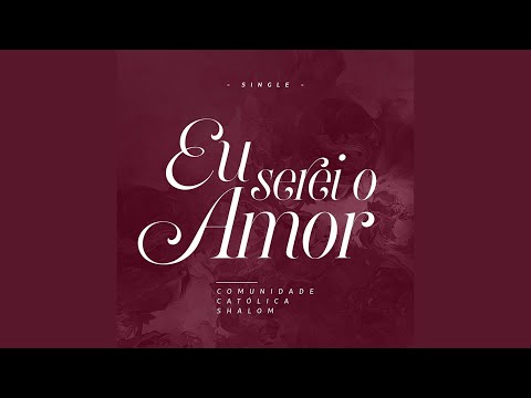 O Amor - Católica