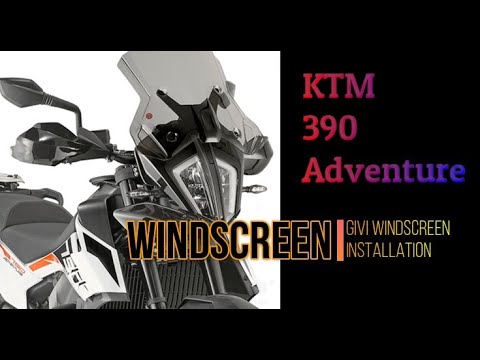 KTM 390 ADV | Givi Windscreen Installation