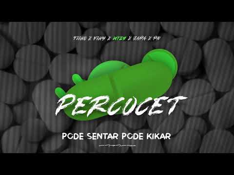 PERCOCET - Tiino × Viny × Wizy × Japa × PH