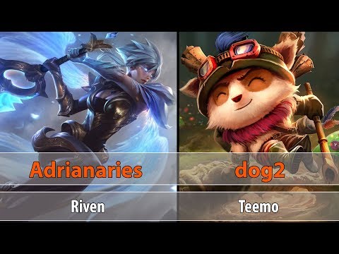 [ Adrianaries ] Riven vs Teemo [ dog2 ] TOP -  Best Riven Play - lol Riven  - Adrian Riven stream