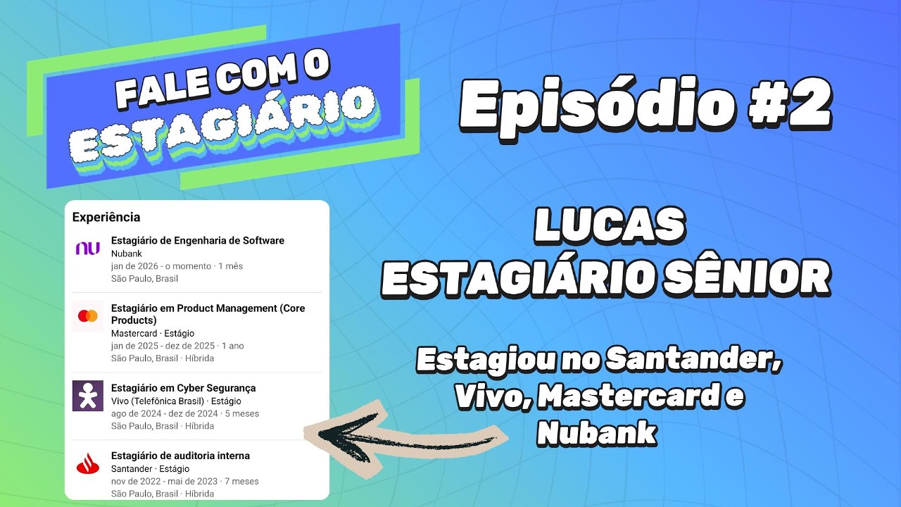 Episódio 2 — Lucas, Estagiário Sênior