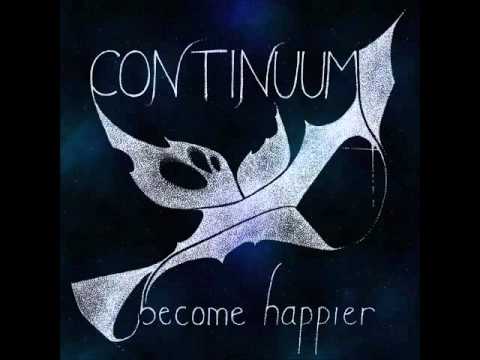 Continuum - Become Happier [Full Album]