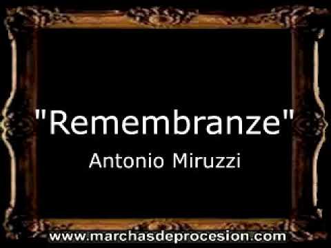 Remembranze - Antonio Miruzzi [MA]