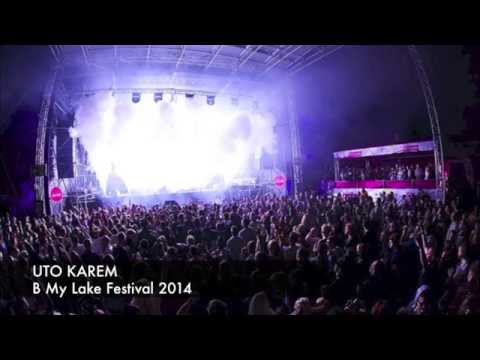 Uto Karem @ B My Lake Festival - Hungary - 21.08.2014 [Full Set]