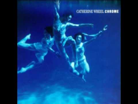 Catherine Wheel - Kill Rhythm