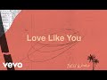 Love Like You