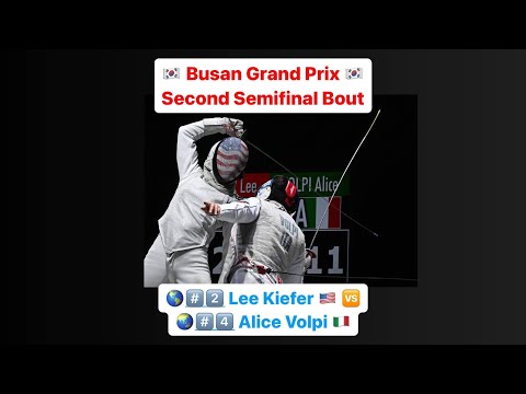 Busan Grand Prix 2023 SWF - L4 - Lee Kiefer USA v Alice Volpi ITA