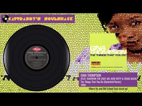 Gina Thompson- (Feat. Raekwon & Craig Mack)- The Things That You Do (Darkchild Remix) (1996)
