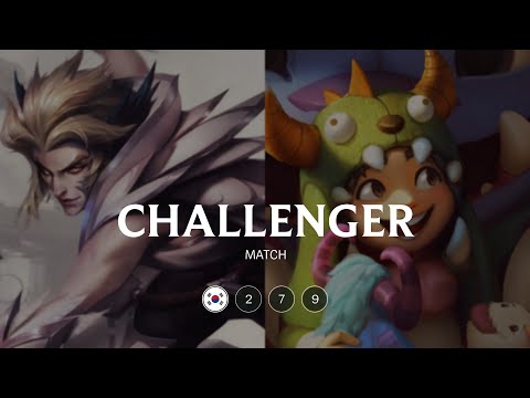 KR Challenger match 279: Super Rakan vs Super Nunu & Willump