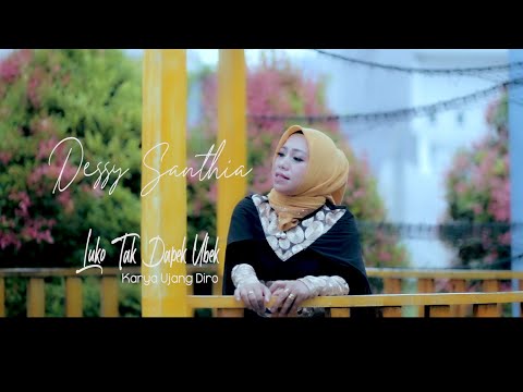LUKO TAK DAPEK UBEK BY DESSY SANTHIA