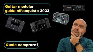 Guida all'acquisto dei modeler per chitarra 2022 #helix #quadcortex #fractalaudiosystems #kemper