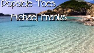 KARAOKE Popsicle Toes / Michael Franks, Manhattan Transfer, Diana Krall - Lyrics (歌詞付き)