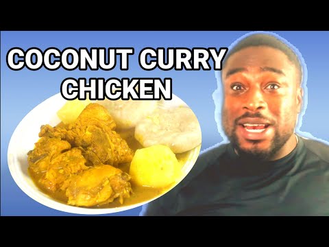 How to make Coconut Curry Chicken Recipe