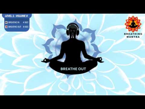 Guided Breathing mantra ( 4 - 8) Pranayama Breathing Exercise Level 1 vol 8