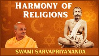 Harmony of Religions | Swami Sarvapriyananda