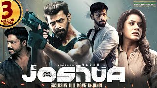 Joshua (2024) Released Full Hindi Dubbed Action Mo