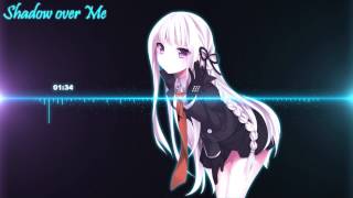 Nightcore - Shadow over Me