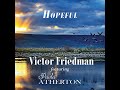 Hopeful - Promo Video - by Victor Friedman - featuring Paula Atherton