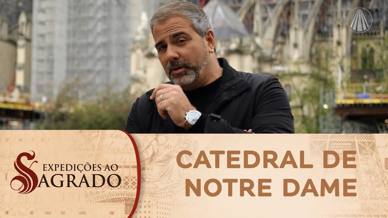 Expedições ao Sagrado: visita a Catedral de Notre Dame dedicada à Virgem Maria
