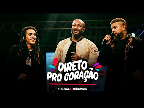 Vitor Souza e Família Macabu - Direto pro Coração (Oficial)